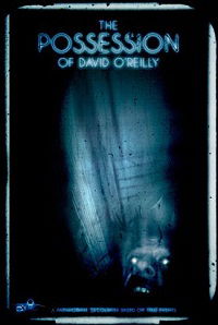 The Possession of David O'Reilly
