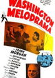 Washington Melodrama