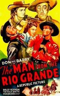The Man from the Rio Grande (1943)