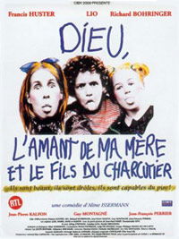 Dieu, l'amant de ma mère et le fils du charcutier (1995)