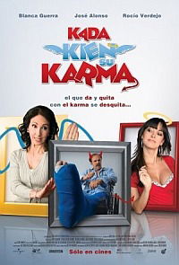 Kada kien su karma (2008)