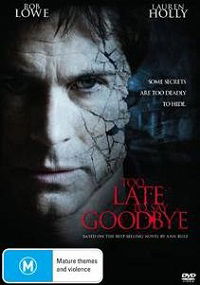 Too Late to Say Goodbye (2009)