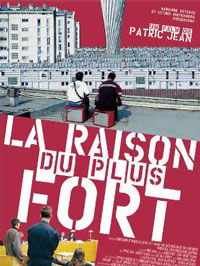 La raison du plus fort (2003)