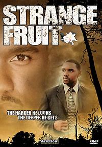 Strange Fruit (2004)