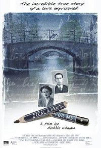 Steal a Pencil for Me (2007)