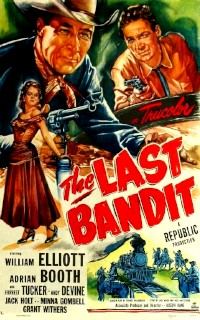 The Last Bandit (1949)