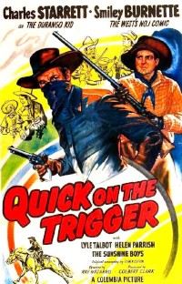 Quick on the Trigger (1948)