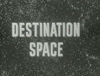 Destination Space (1959)