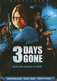 3 Days Gone (2008)