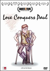 Love Conquers Paul (2009)