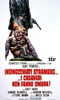 Inginocchiati straniero... I cadaveri non fanno ombra! (1970)