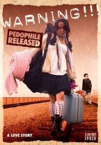 Warning!!! Pedophile Released (2009)