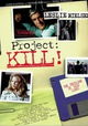 Project: Kill