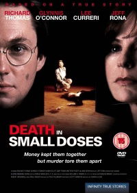 Death in Small Doses