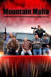 Mountain Mafia (2010)