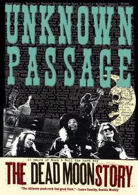 Unknown Passage: The Dead Moon Story (2004)