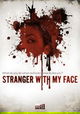 Stranger with My Face