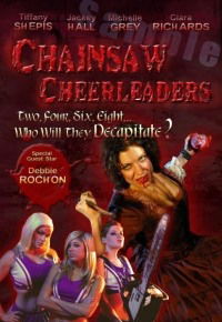 Chainsaw Cheerleaders (2008)