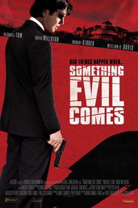 Something Evil Comes (2009)