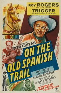 On the Old Spanish Trail (1947)