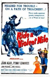 Ride a Violent Mile (1957)
