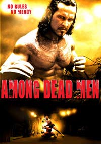 Among Dead Men (2008)
