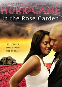 Hurricane in the Rose Garden (2009)