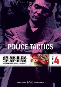 The Yakuza Papers, Vol. 4: Police Tactics (1974)