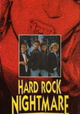 Hard Rock Nightmare