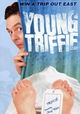 Young Triffie's Been Made Away With