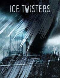 Ice Twisters (2009)