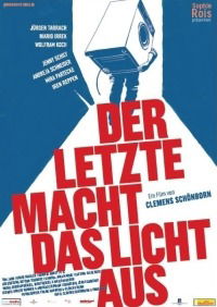 Der Letzte macht das Licht aus! (2007)