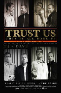 Trust Us, This Is All Made Up (2009)