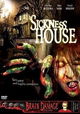 Sickness House