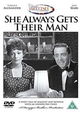 She Always Gets Their Man