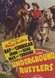 Underground Rustlers