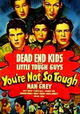 You're Not So Tough