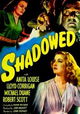 Shadowed