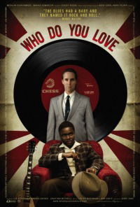 Who Do You Love (2008)