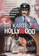 Tri karte za Holivud