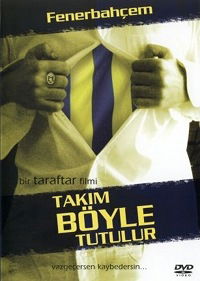 Takim böyle tutulur (2005)