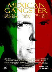 Mexican Gangster (2008)