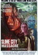 Slime City Massacre