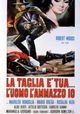 La taglia è tua... l'uomo l'ammazzo io
