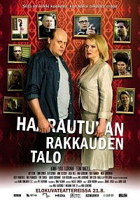 Haarautuvan rakkauden talo (2009)