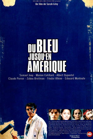Du bleu jusqu'en Amérique