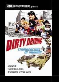 Dirty Driving: Thundercars of Indiana (2008)