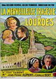 La merveilleuse tragédie de Lourdes
