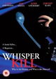 A Whisper Kills