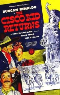 The Cisco Kid Returns (1945)